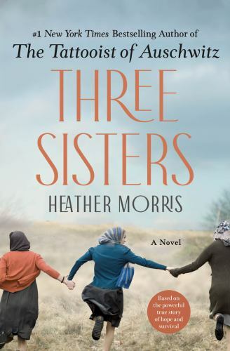 Three Sisters: A Novel – Hardcover By Morris, Heather – GOOD