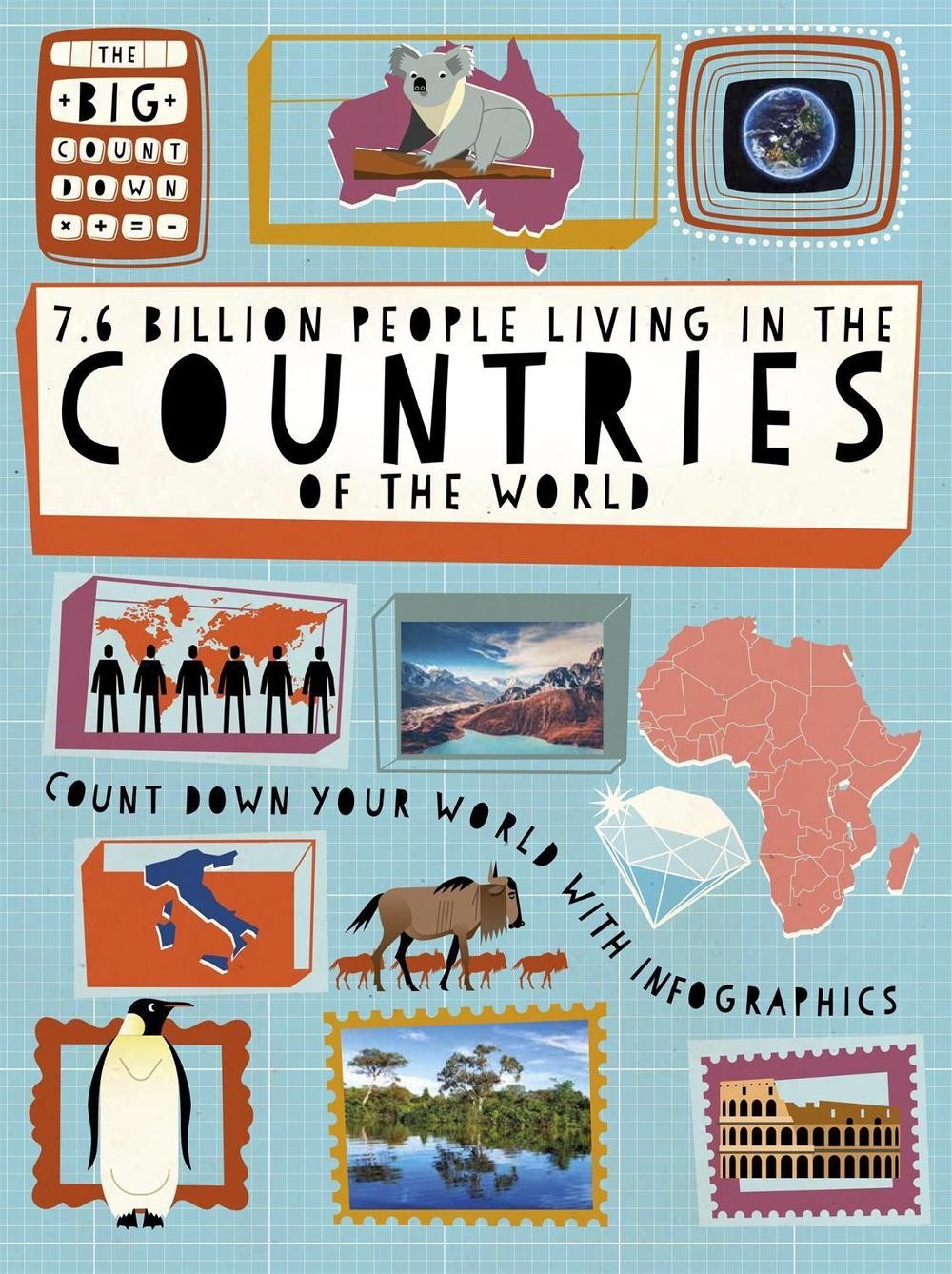 The Big Countdown: 7.6 Billion People Living in the Countries of the World by Be