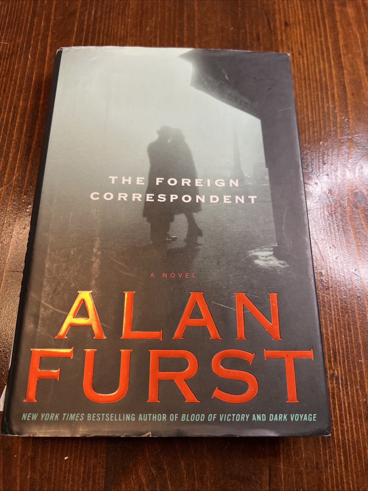 The Foreign Correspondent: A Novel -By Furst, Alan (HC/DJ)