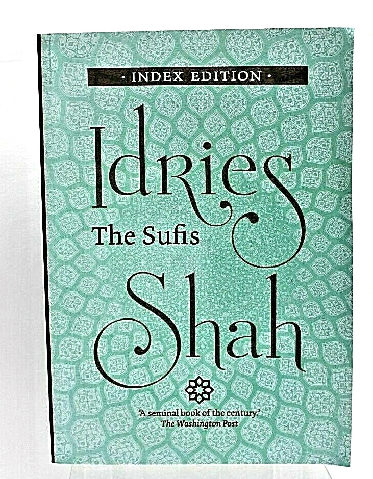 The Sufis By Idries Shah Book Edition 381 pages Published 2011