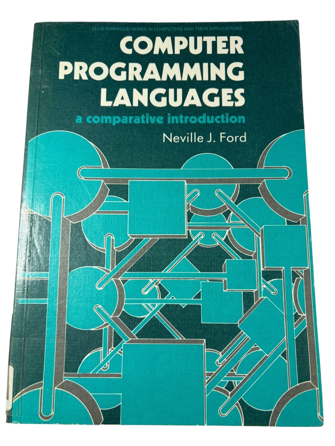 Computer Programming Languages Ford 1990 Comparative Intro Ellis Horwood