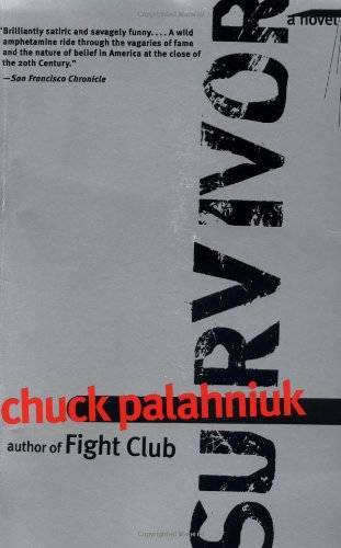 Survivor: A Novel – Paperback By Palahniuk, Chuck – GOOD