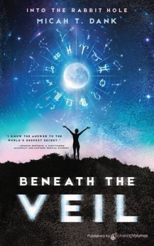 Beneath the Veil (Into the Rabbit Hole) – Paperback – VERY GOOD