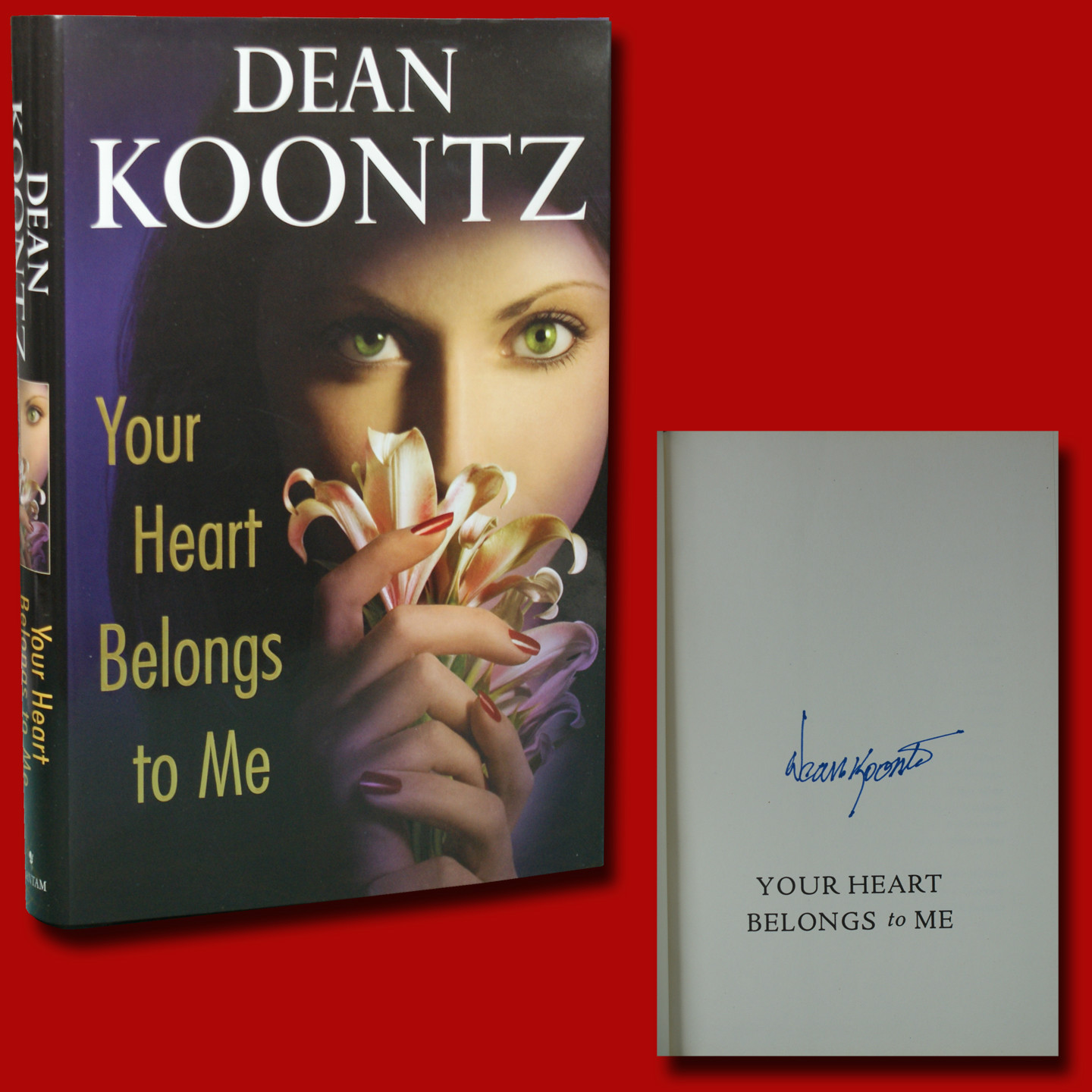Your Heart Belongs To Me SIGNED Dean Koontz (2008,HC,1st/1st) NEAR FINE