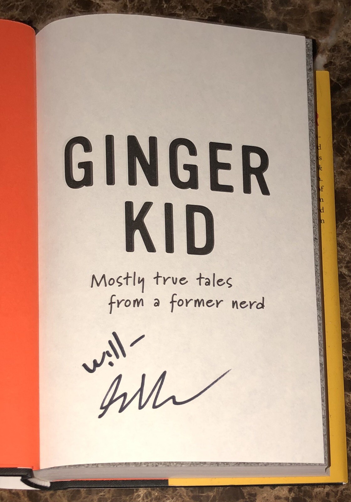 Ginger Kid: Mostly True Tales From A Former Nerd Steve Hofstetter Autographed