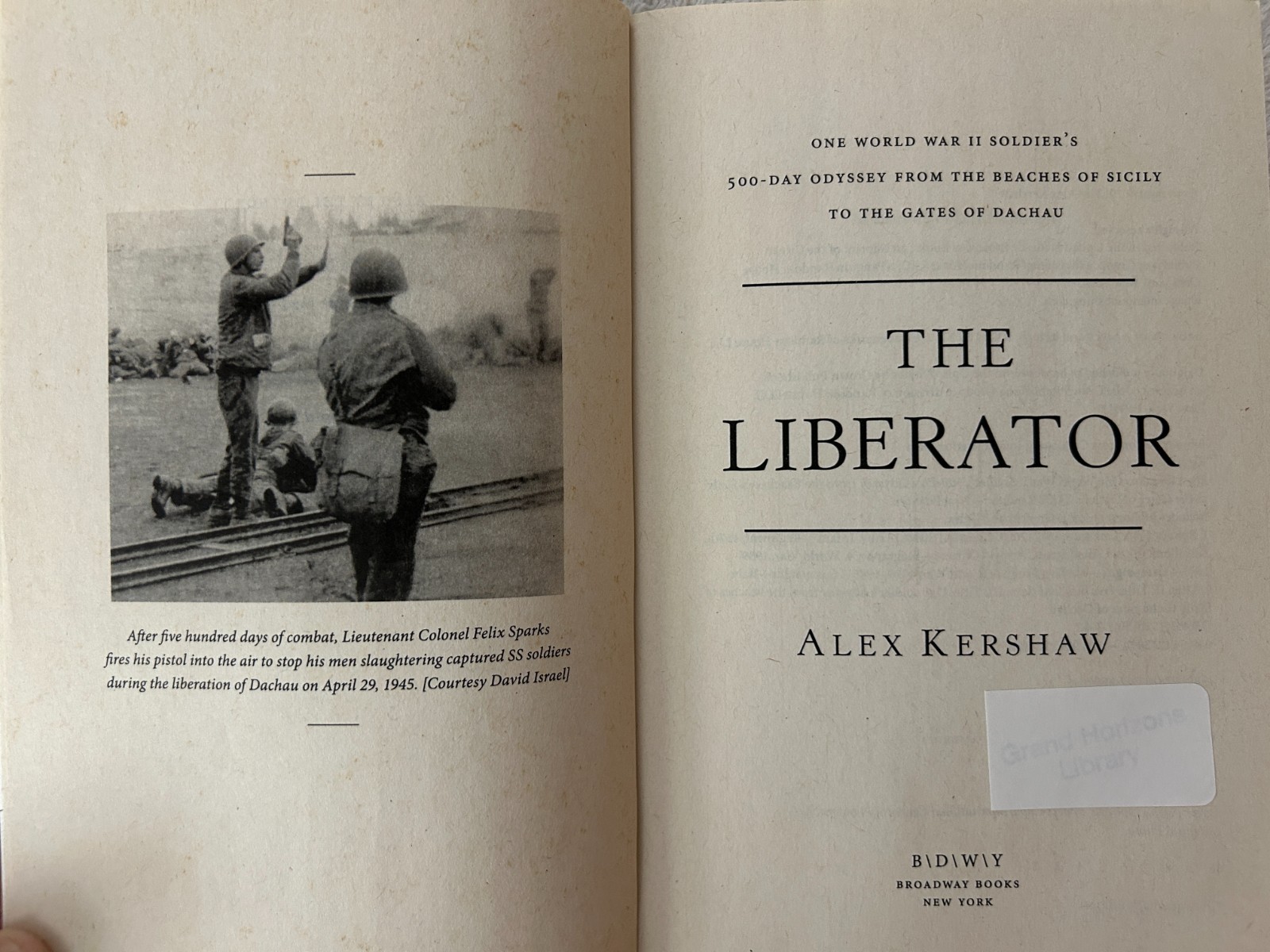 Alex Kershaw, The Liberator; The First Wave