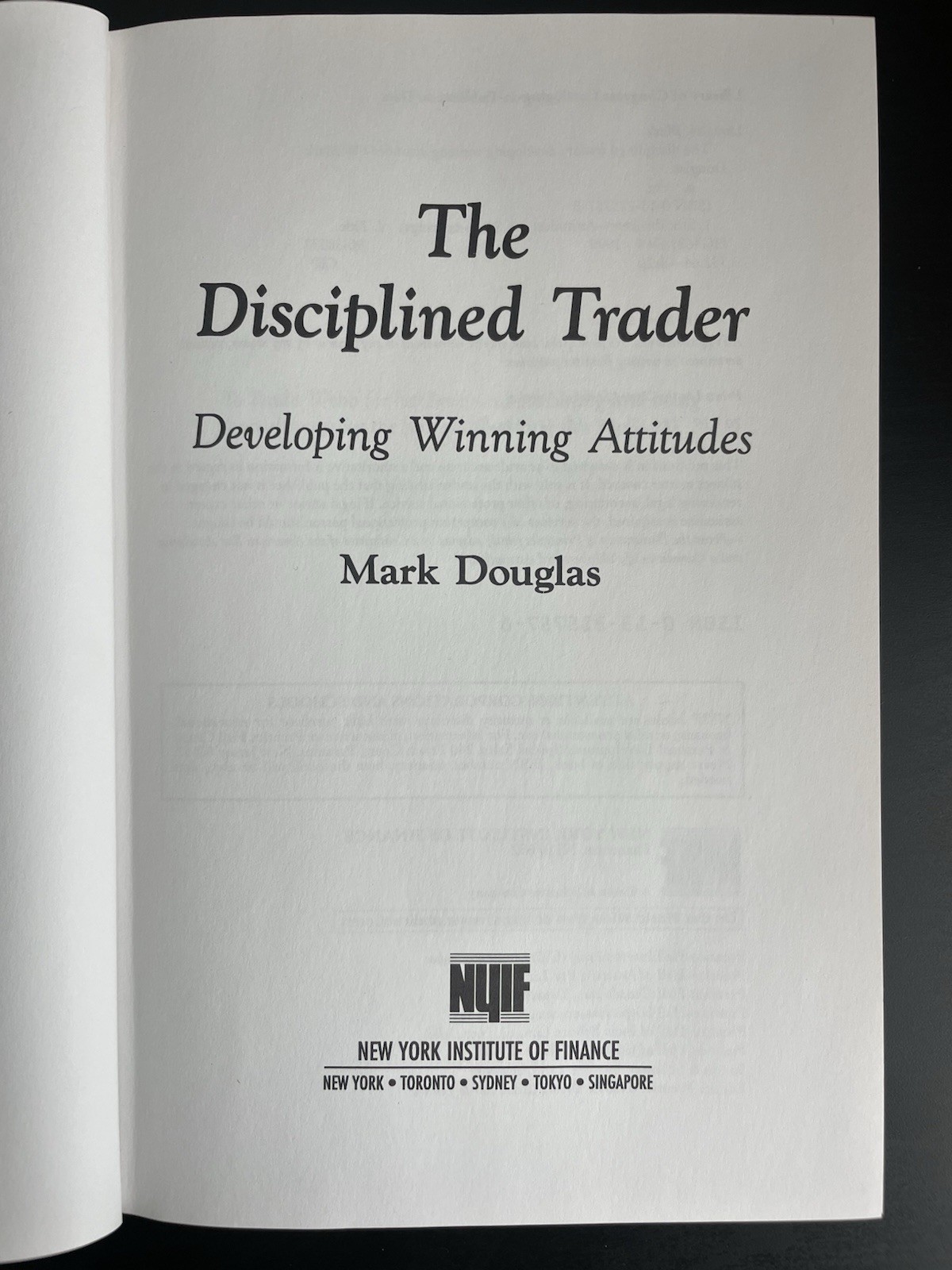 The Disciplined Trader – Mark Douglas – Hardcover – NYIF