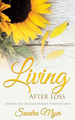 LIVING AFTER LOSS