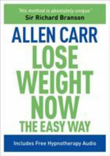 Lose Weight Now: The Easy Way – Paperback By Carr, Allen – GOOD