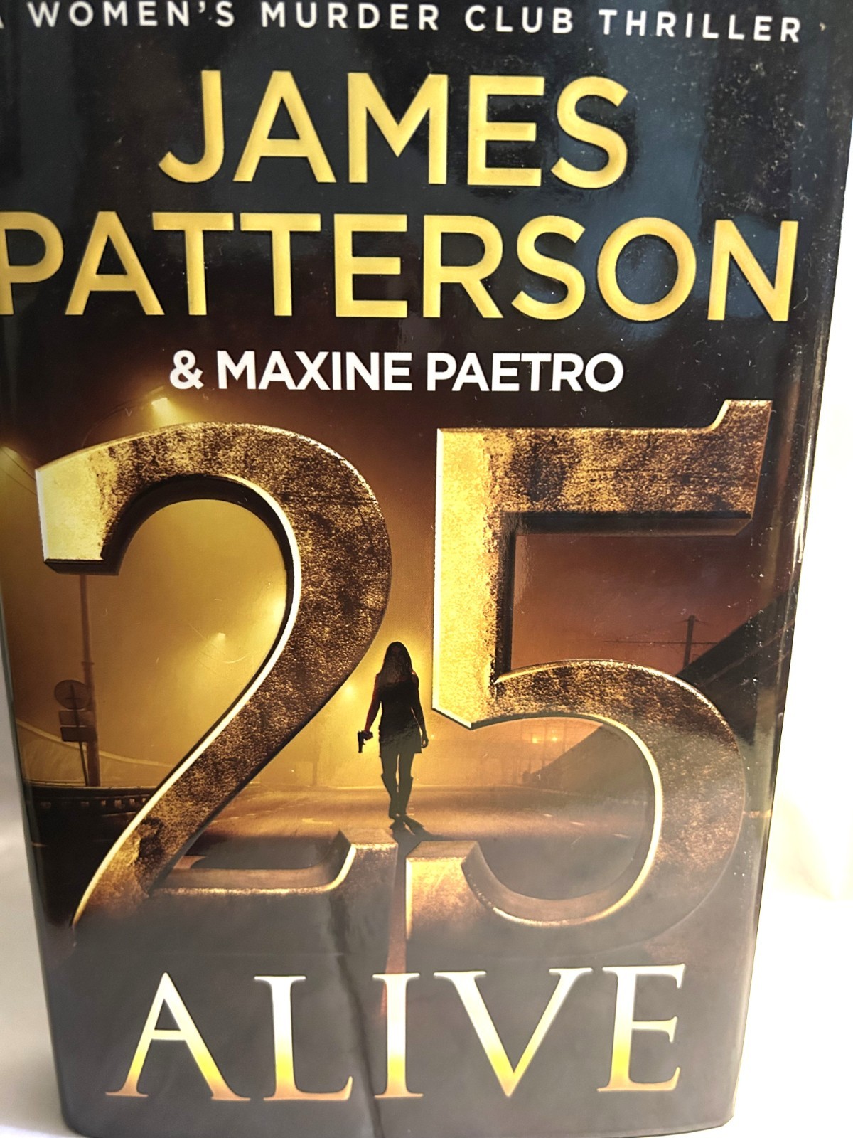 25 Alive By James Patterson & Maxine Paetro (2025, HCDJ)