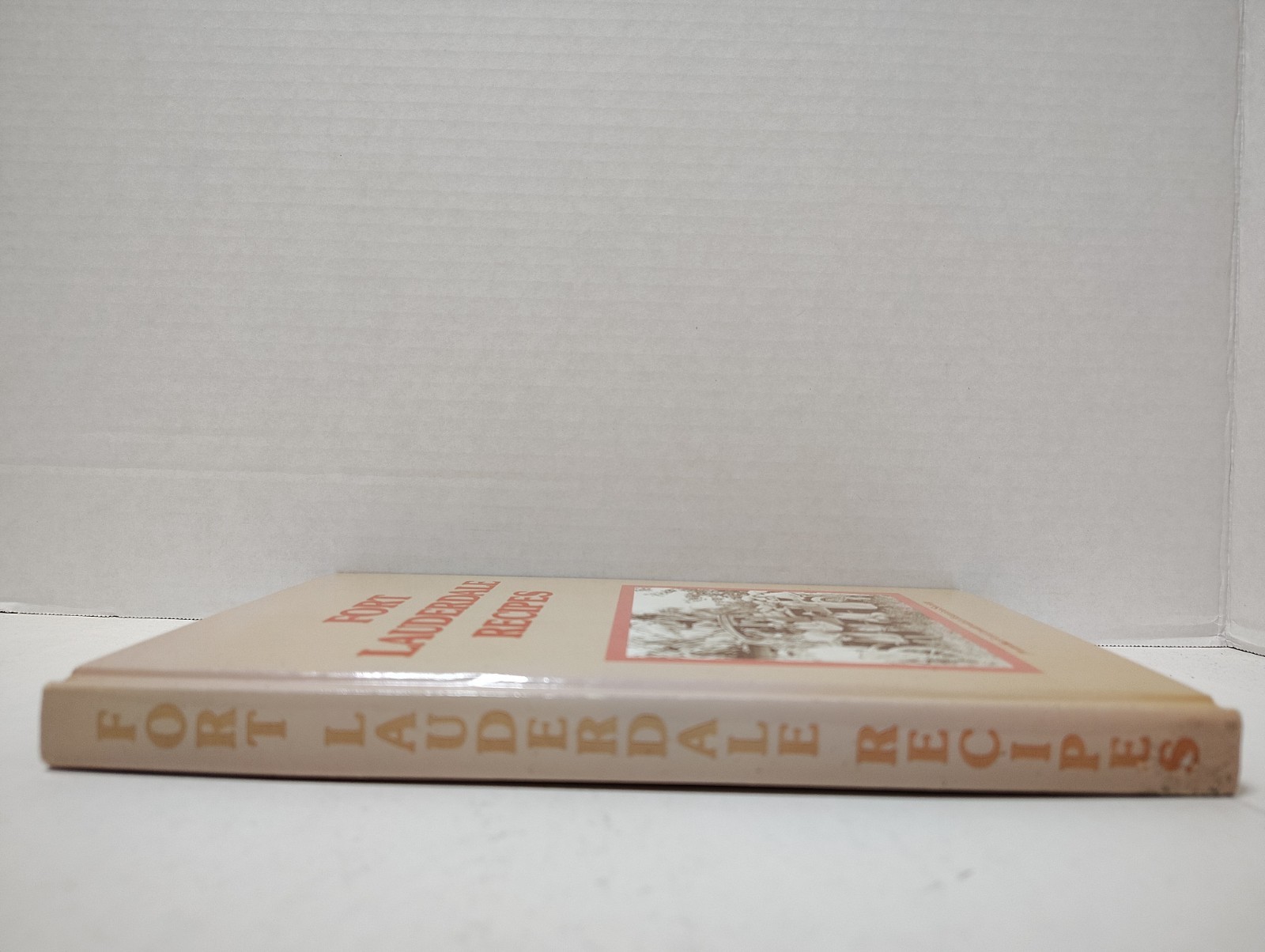 FORT LAUDERDALE RECIPES by The Fort Lauderdale Historical Society (1986, HC)