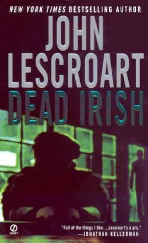 Dead Irish (Dismas Hardy) – Mass Market Paperback By Lescroart, John – GOOD