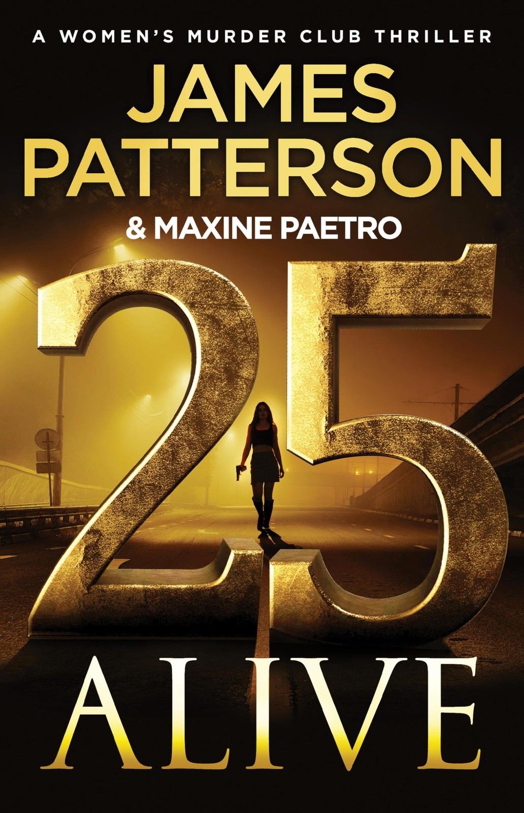 25 Alive: A Women’s Murder Club Thriller (A Women’s Murder Club Thriller, 25…