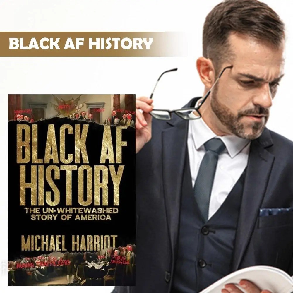 Black AF History: The Un Whitewashed Story of America by Michael Harriot A5-Size
