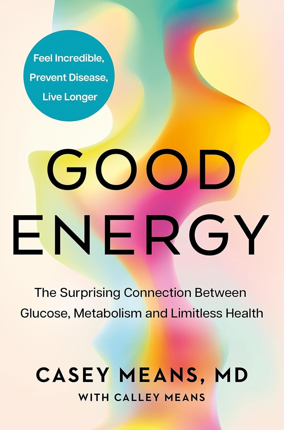 Good Energy by Dr. Casey Means NEW Paperback