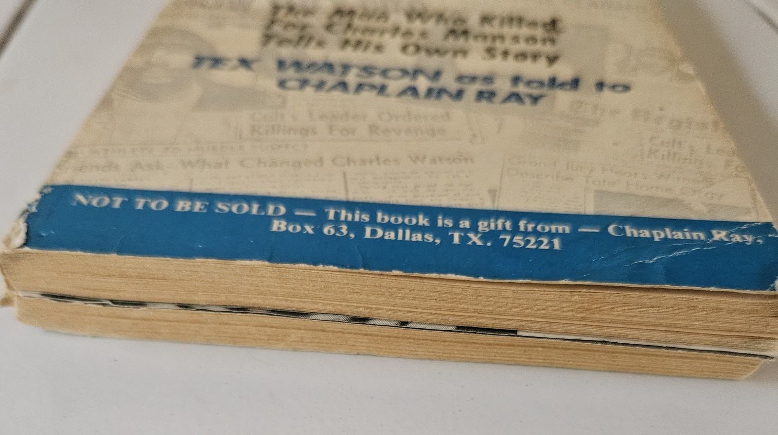 Will You Die For Me? by Tex Watson as told to Chaplain Ray 1978 PB