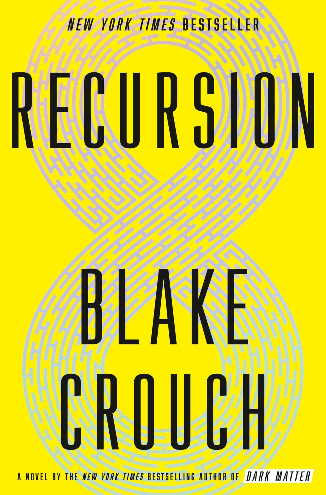 Recursion: A Novel
