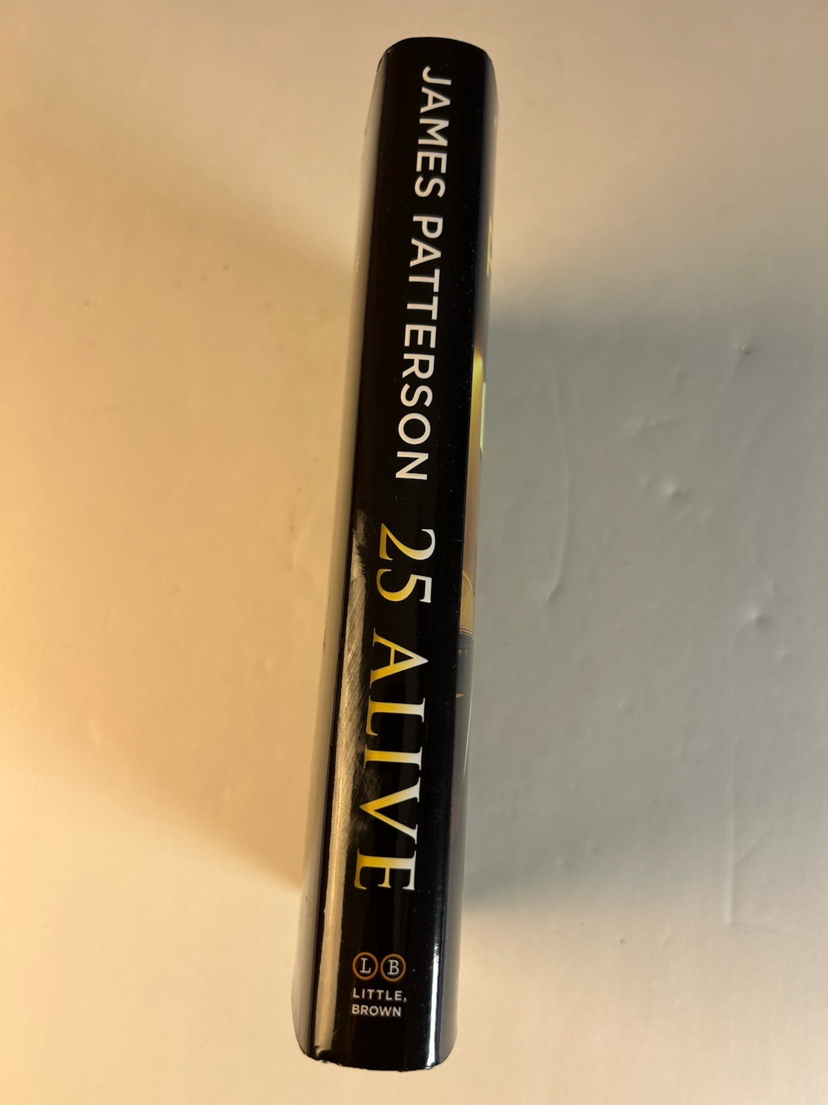 25 Alive A Women’s Murder Club Thriller James Patterson Maxine Paetro Hardcover