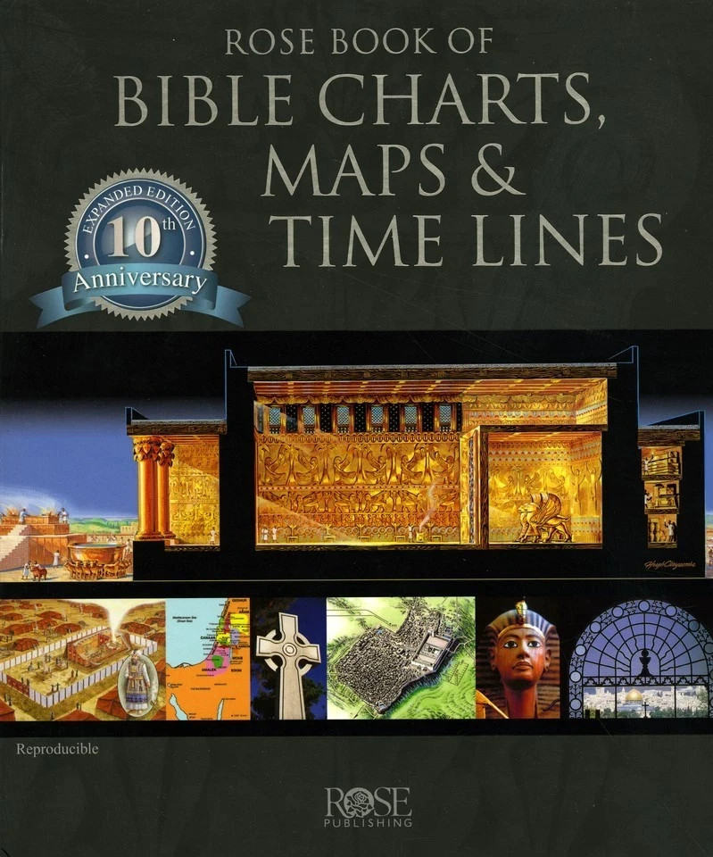 Rose Book of Bible Charts, Maps, and Time Lines: Full-Color Bible Charts, Illust