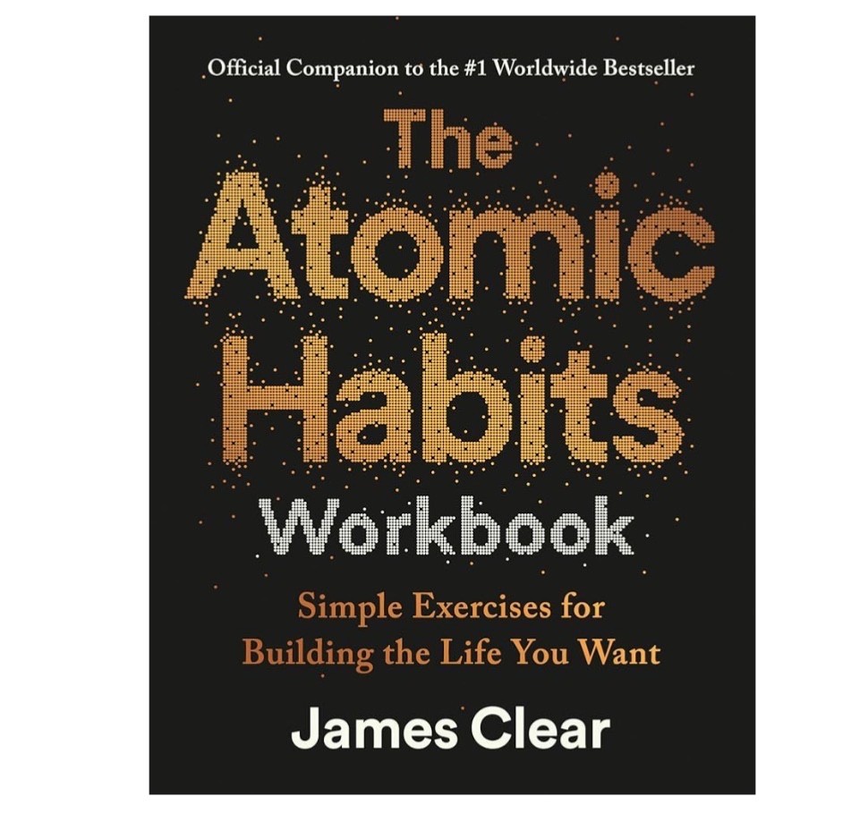 The Atomic Habits Workbook: Official Companion to the #1 Worldwide Bestseller