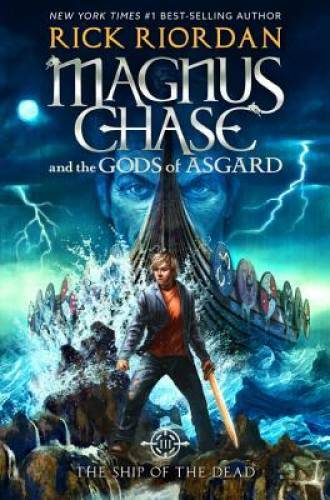 Magnus Chase and the Gods of Asgard, Book 3 The Ship of the Dead – VERY GOOD