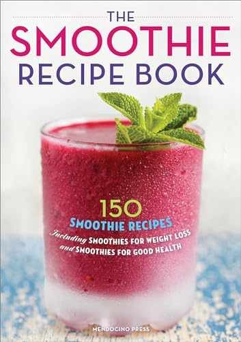 The Smoothie Recipe Book: 150 – Paperback, by Callisto Publishing – Very Good