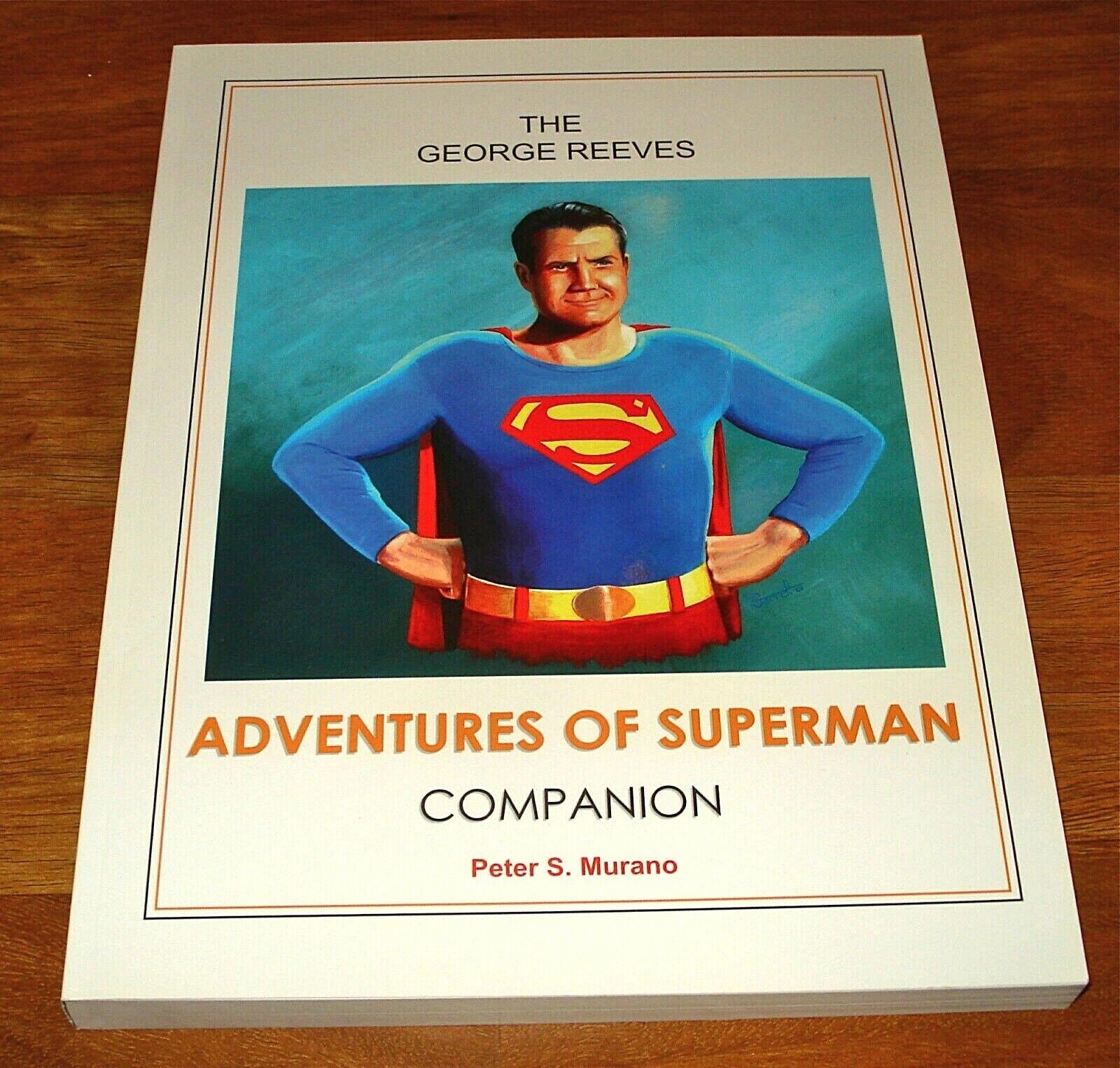 SAVE! The GEORGE REEVES Adventures of SUPERMAN Companion Author signed $20 OFF!