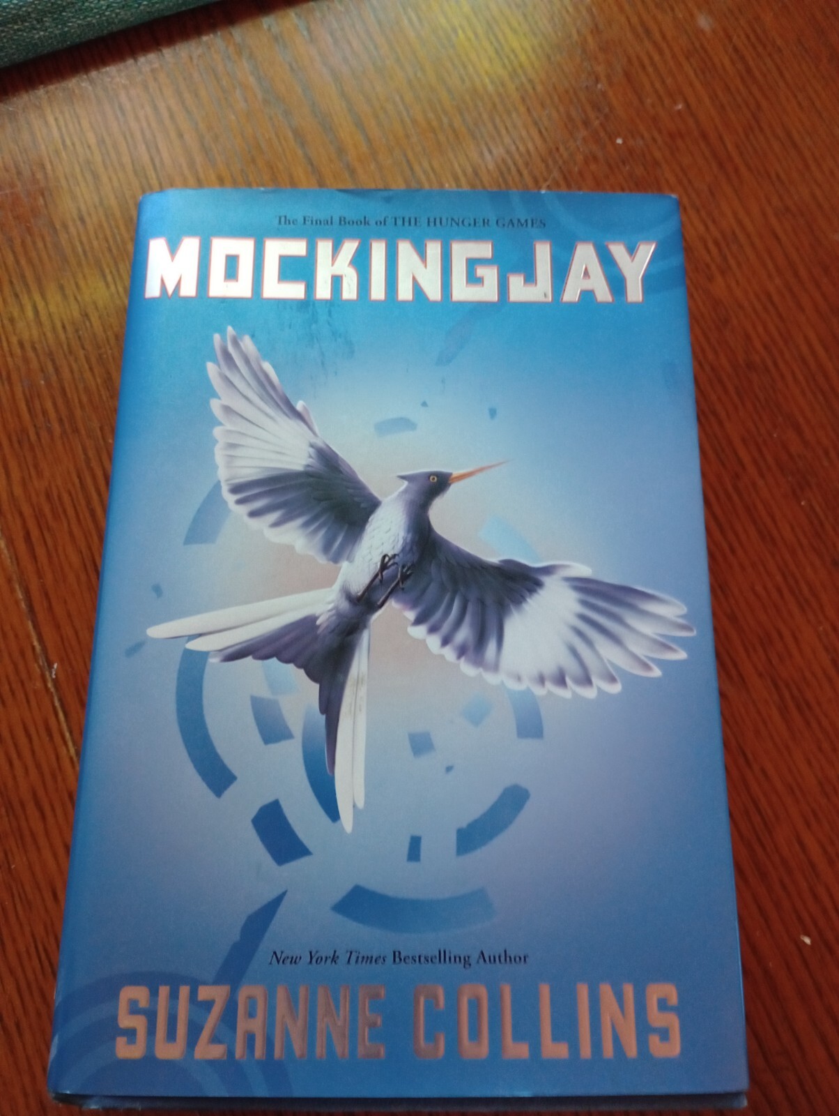 The Hunger Games Ser.: Mockingjay (Hunger Games, Book Three) by Suzanne Collins