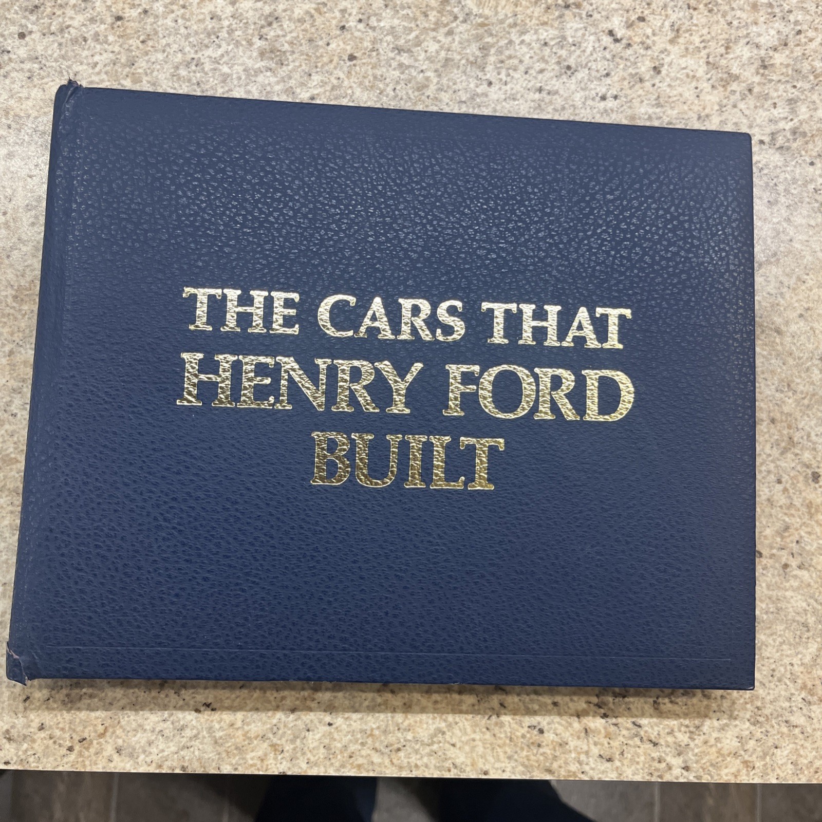 Cars That Henry Ford Built Hardcover Beverly R. Kimes (927)