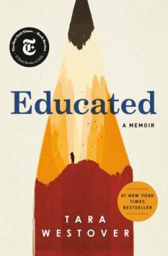 Educated: A Memoir – Hardcover By Westover, Tara – GOOD