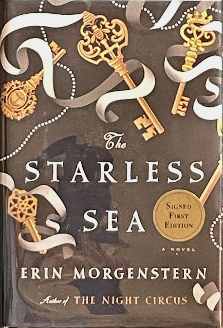 The Starless Sea / Erin Morgenstern / First Edition • 1st print SIGNED LN