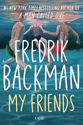 My Friends A Novel – GOOD