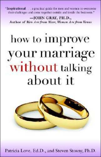 How to Improve Your Marriage Without Talking About It – Paperback – GOOD