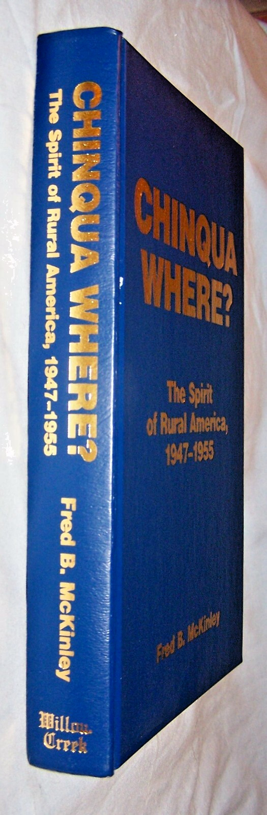 Inscribed Chinqua Where?-Rural America HB w/dj-Fred B. McKinley-228 pages-2003