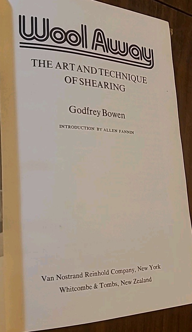 Wool Away : The Art and Technique of Shearing by Godfrey Bowen (Hardcover) RARE