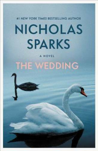 The Wedding – Paperback By Sparks, Nicholas – VERY GOOD