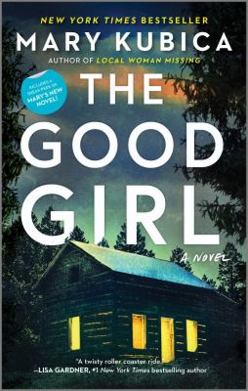 The Good Girl : A Novel Mass Market Paperbound Mary Kubica