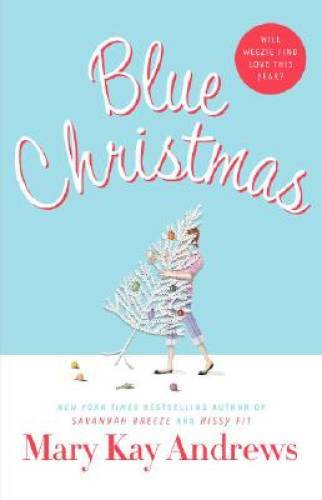 Blue Christmas – Hardcover By Andrews, Mary Kay – VERY GOOD