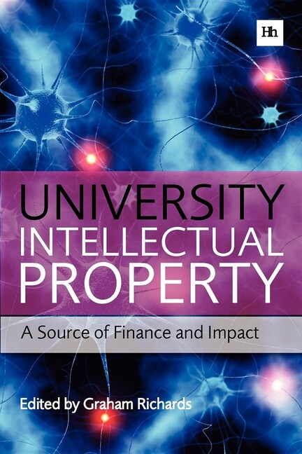 University Intellectual Property: A Source Of Finance And Impact