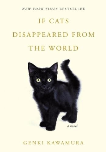 Genki Kawamura If Cats Disappeared from the World (Hardback) (UK IMPORT)
