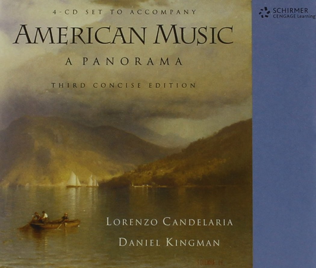 4-CD Set for Candelaria/Kingman’s American Music: A Panorama, Concise Edit…