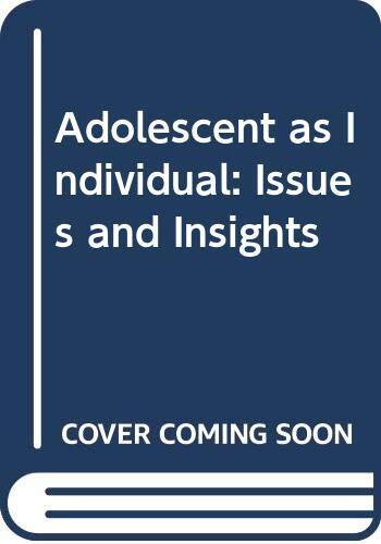 The adolescent as individual: Issues and insights – Guardo, Carol – Paperbac…