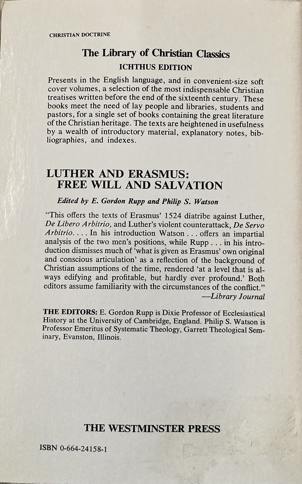 Luther and Erasmus : Free Will and Salvation by Martin Luther and Desiderius…