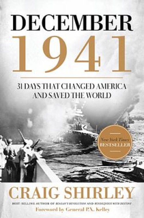 December 1941 : 31 Days That Changed America and Saved the World
