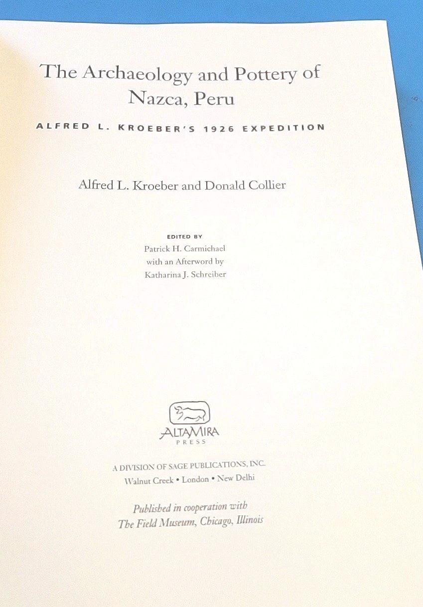 Archaeology and Pottery of Nazca, Peru, Alfred Kroeber’s 1926 Expedition, HB
