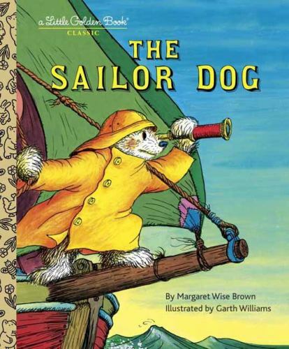 The Sailor Dog (A Little Golden Book) by Brown, Margaret Wise (0307001431)