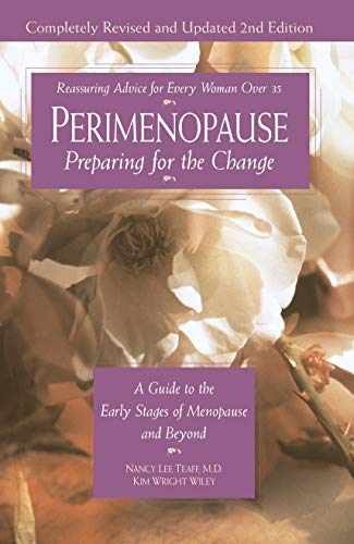 Perimenopause–Preparing for the – Paperback, by Teaff M.D. Nancy – Very Good