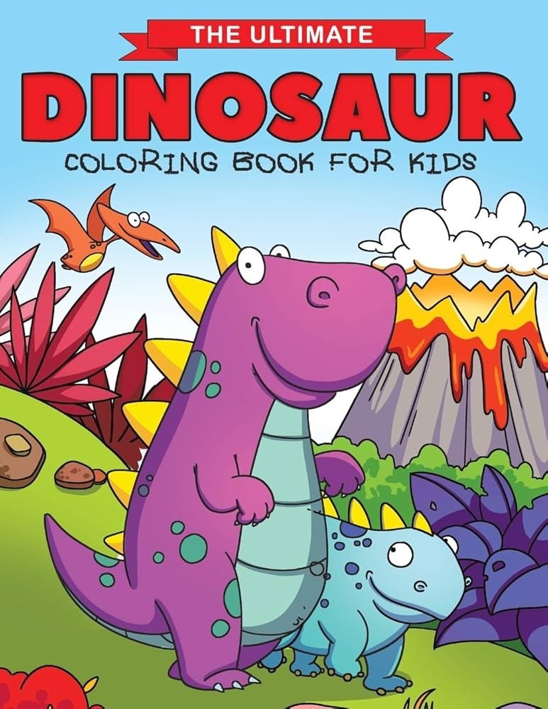 Ultimate Dinosaur Coloring Book for Kids: Fantastic Dinosaur Coloring Book