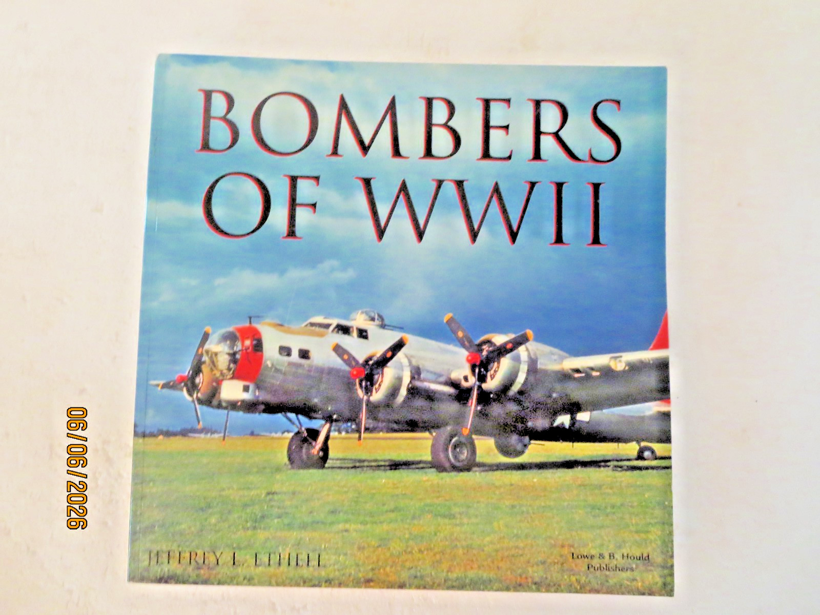 Bombers Of WWII By Jeffrey Ethell 180 Pages Softcover book Excellent Condition