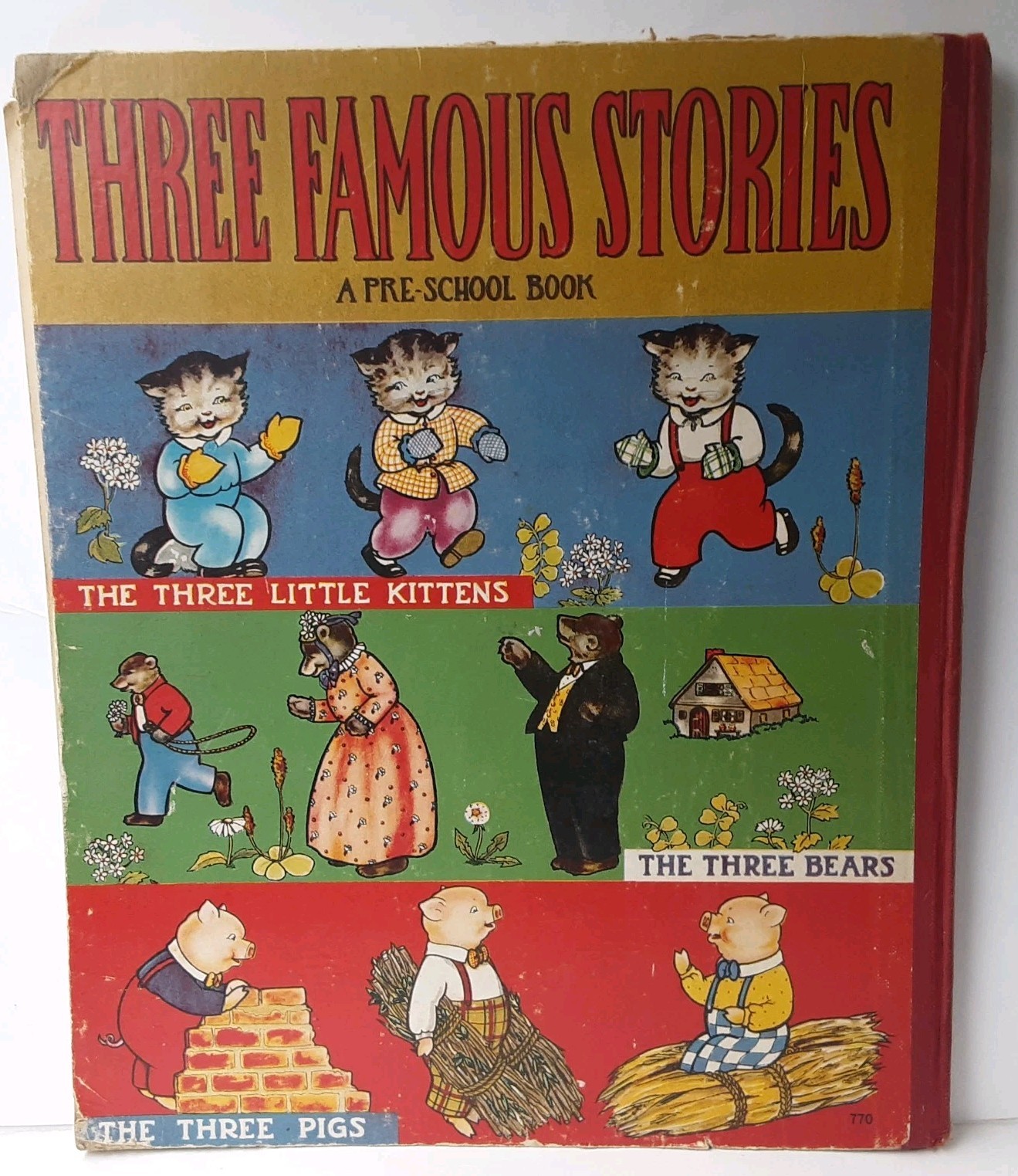 Vintage THREE FAMOUS STORIES Three Little Kittens Three Bears Three Pigs 1941